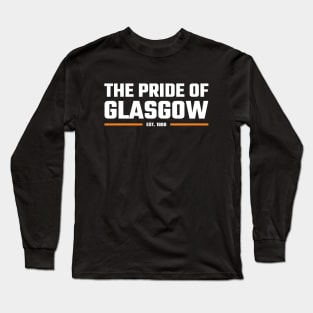 The Pride of Glasgow Long Sleeve T-Shirt